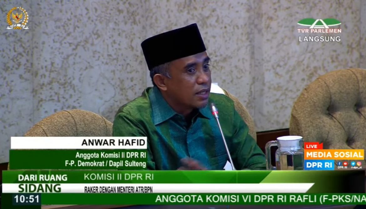Anggota Komisi II DPR Fraksi Demokrat Anwar Hafid